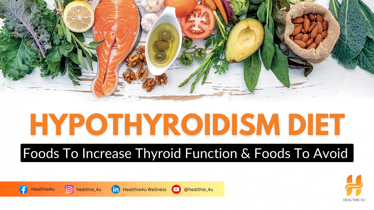 Hypothyroidism Diet: Can Certain Foods Increase Thyroid Function?