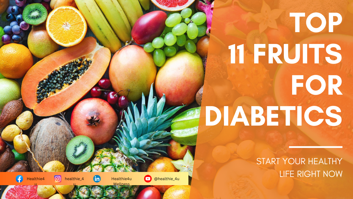 Discover the Top 11 Fruits Perfect for Diabetics