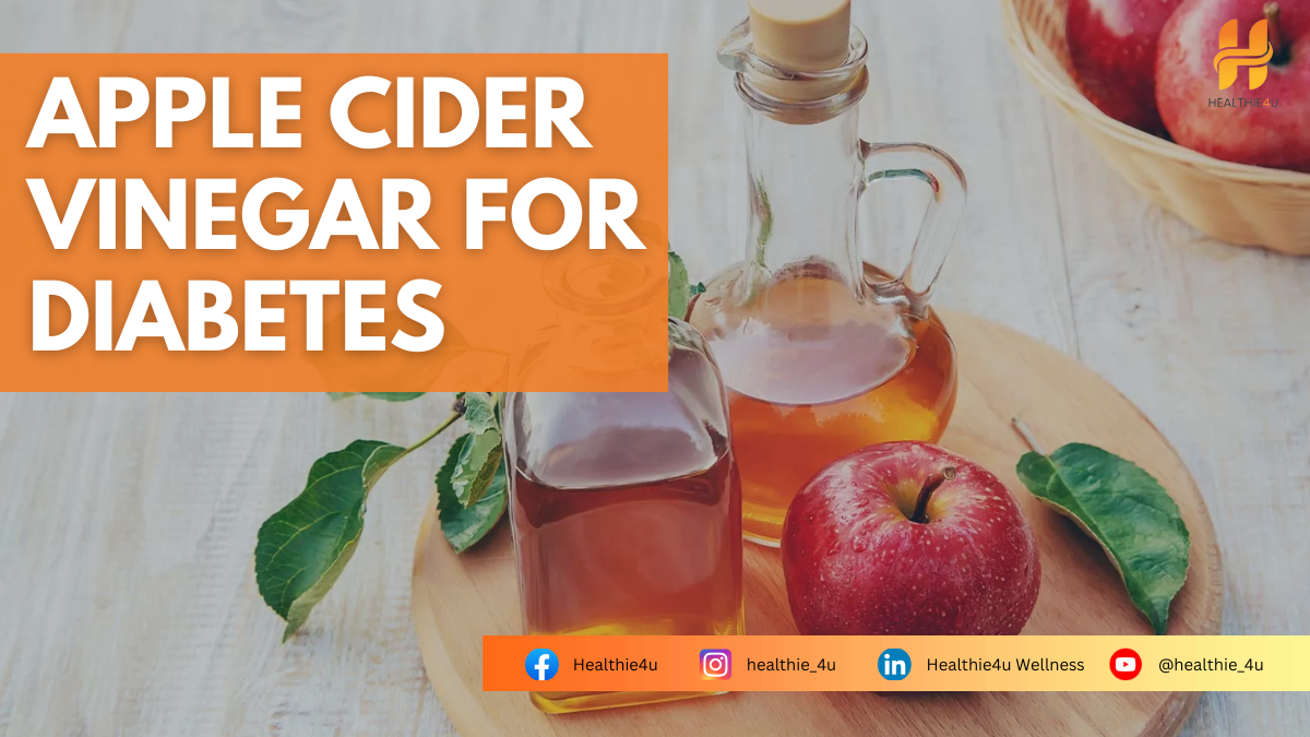 APPLE CIDER VINEGAR FOR DIABETES | HEALTHIE4U