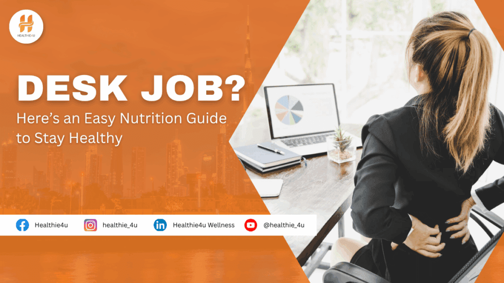 nutrition tips for desk workers